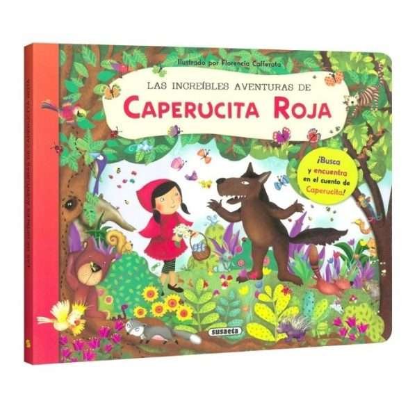 Las Increíbles Aventuras De Caperucita Roja
