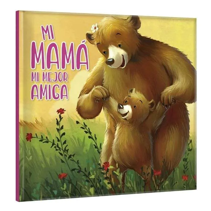 Mi Mamá Mi Mejor Amiga