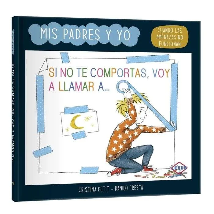 Si No Te Comportas, Voy A Llamar A...