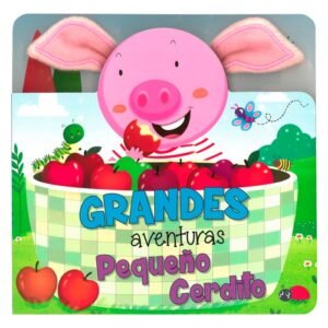 Libro Pequeño Cerdito - Con Orejas de Peluche