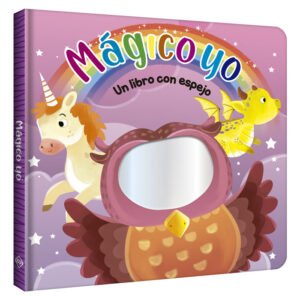 Mágico Yo - Libro con Espejo