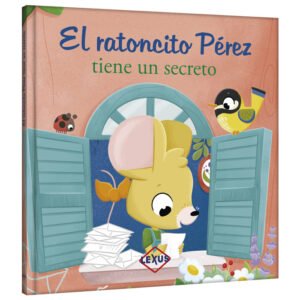 El Ratoncito Pérez Tiene un Secreto