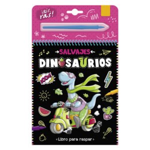 Salvajes Dinosaurios - Libro para Raspar
