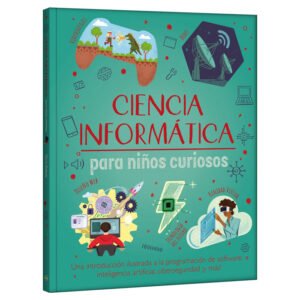 Ciencia Informática para Niños Curiosos