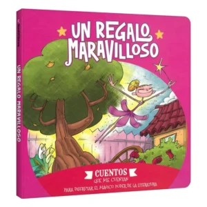 Un Regalo Maravilloso – Cuentos que me Cuentan