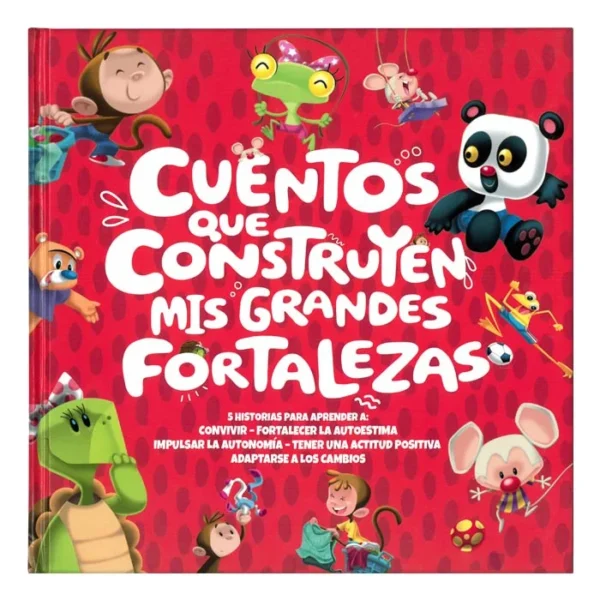 Cuentos que Construyen mi Grandes Fortalezas