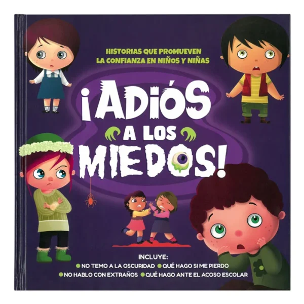¡Adiós a los Miedos!