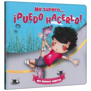 Me Supero… ¡Puedo Hacerlo!
