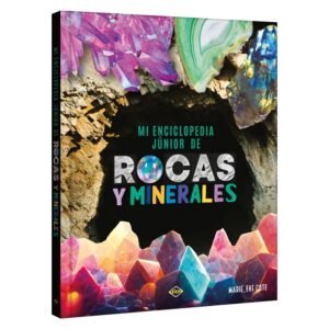 Rocas y Minerales - Mi Enciclopedia Junior