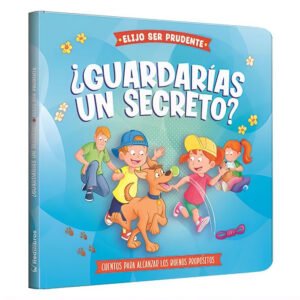 Elijo ser Prudente - ¿Guardarías un Secreto?
