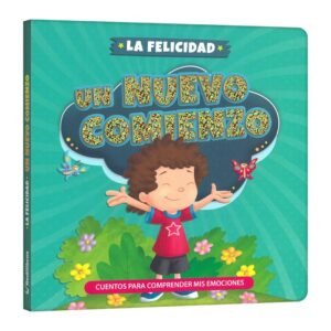 La Felicidad – Un Nuevo Comienzo
