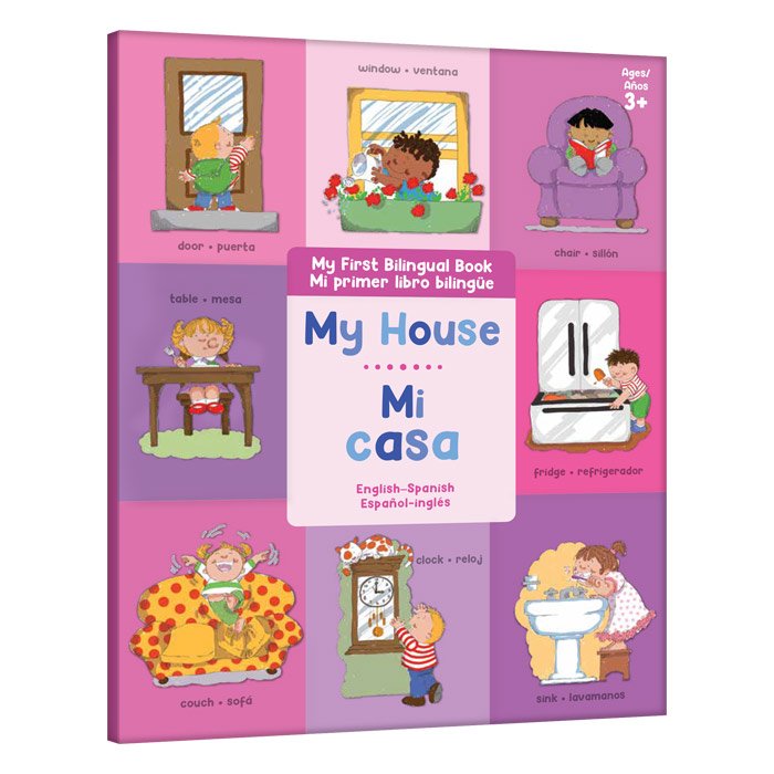 My House - Mi Primer Libro Bilingüe