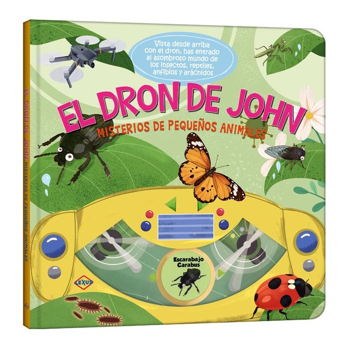 Misterios de Pequeños Animales - El Dron de John